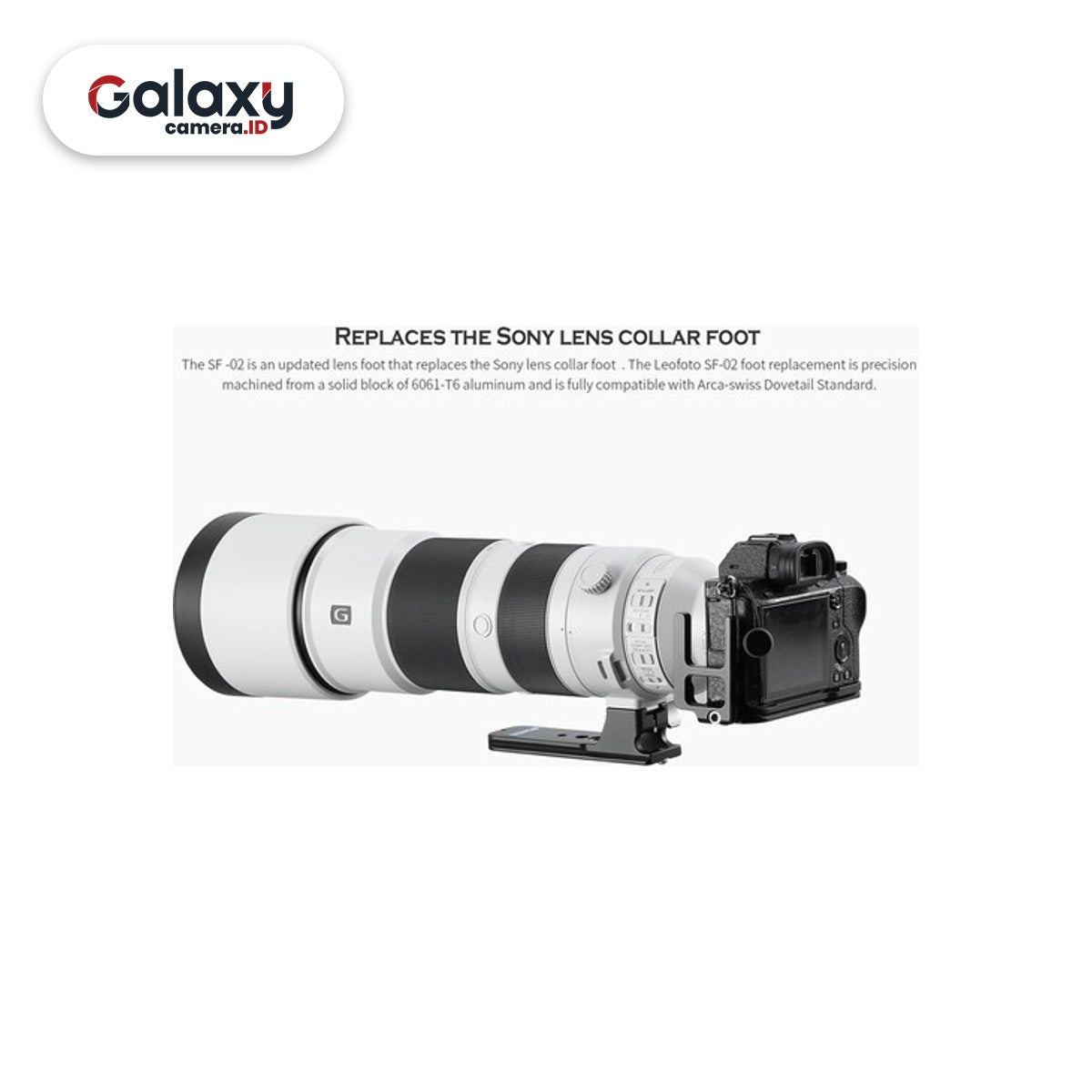 Leofoto SF-02 Lens Foot for Sony FE 200-600mm f5.6-6.3 G OSS Lens