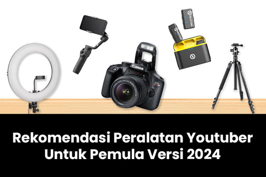 5 Rekomendasi Peralatan Youtuber untuk Pemula 2024