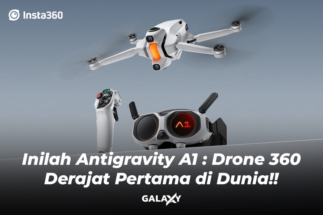 Inilah Insta360 Antigravity A1 : Drone 360 Derajat Pertama di Dunia!!